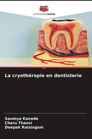 La cryothérapie en dentisterie