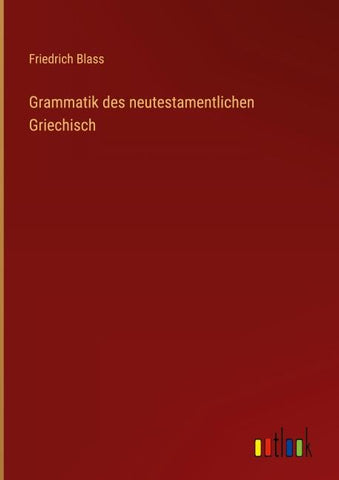 Grammatik des neutestamentlichen Griechisch