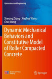 Dynamic Mechanical Behaviors and Constitutive Model of Roller Compacted Concrete