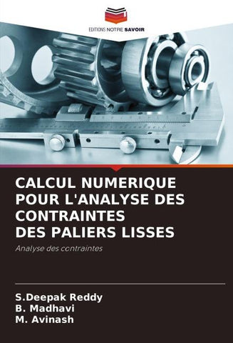 CALCUL NUMERIQUE POUR L'ANALYSE DES CONTRAINTES DES PALIERS LISSES