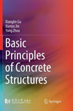 Basic Principles of Concrete Structures