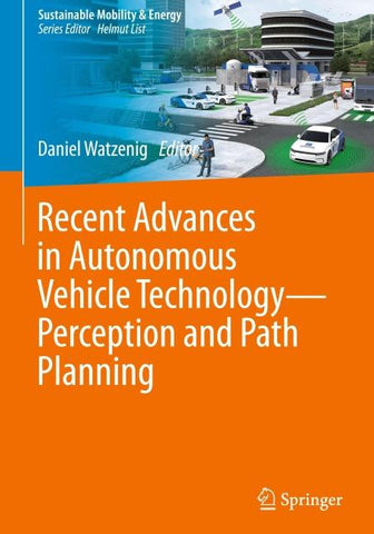 Recent Advances in Autonomous Vehicle Technology—Perception and Path Planning