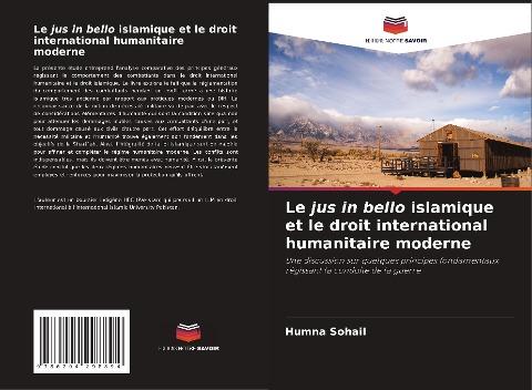 Le jus in bello islamique et le droit international humanitaire moderne