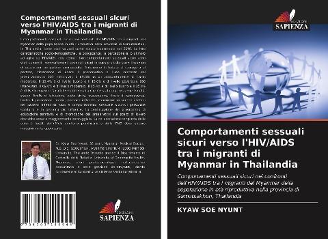 Comportamenti sessuali sicuri verso l'HIV/AIDS tra i migranti di Myanmar in Thailandia