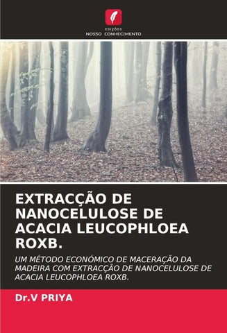 EXTRACÇÃO DE NANOCELULOSE DE ACACIA LEUCOPHLOEA ROXB.
