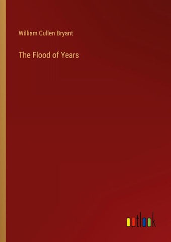 The Flood of Years