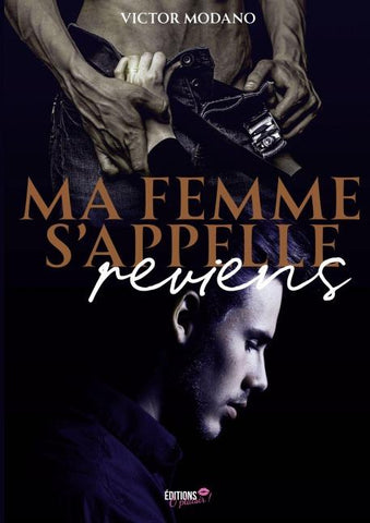 Ma femme s'appelle reviens