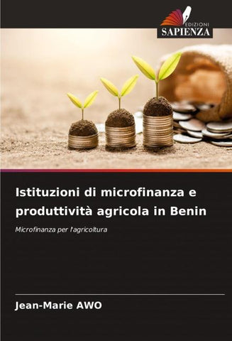 Istituzioni di microfinanza e produttività agricola in Benin