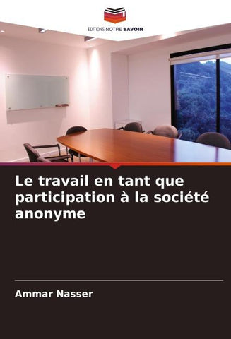 Le travail en tant que participation à la société anonyme