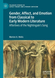 Gender, Affect, and Emotion from Classical to Early Modern Literature