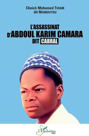 L'assassinat d'Abdoul Karim Camara dit Cabral