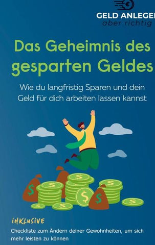 Das Geheimnis des gesparten Geldes