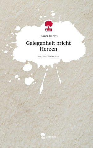 Gelegenheit bricht Herzen. Life is a Story - story.one