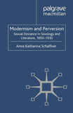 Modernism and Perversion