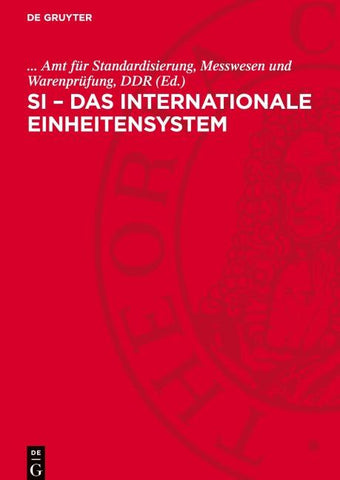 SI – Das internationale Einheitensystem