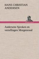 Andersens Sproken en vertellingen Morgenrood