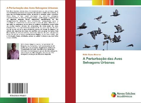 A Perturbação das Aves Selvagens Urbanas