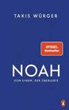Noah – Von einem, der überlebte