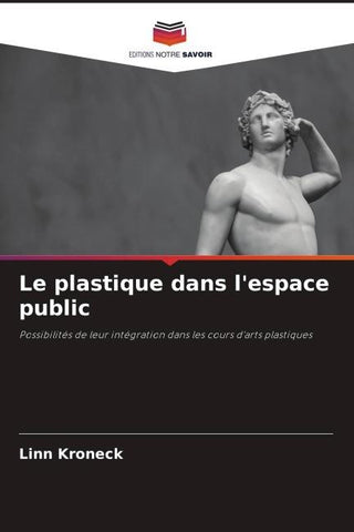 Le plastique dans l'espace public