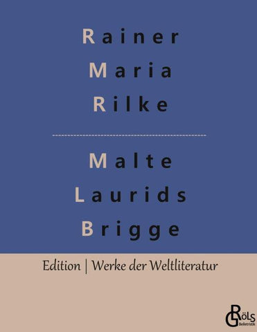 Die Aufzeichnungen des Malte Laurids Brigge