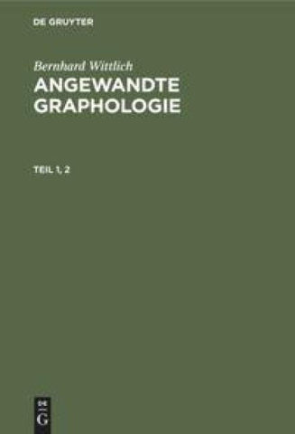 Angewandte Graphologie. Teil 1, 2