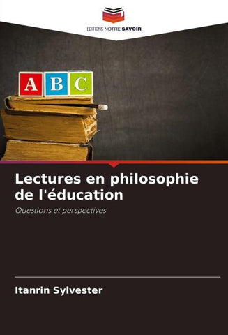 Lectures en philosophie de l'éducation