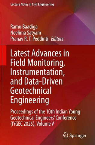 Latest Advances in Field Monitoring, Instrumentation, and Data-Driven Geotechnical Engineering