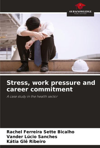 Stress, work pressure and career commitment