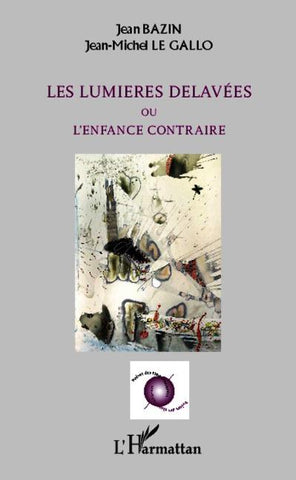 Les lumières délavées