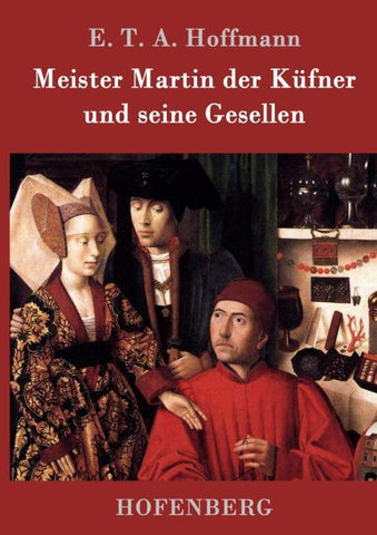 Meister Martin der Küfner und seine Gesellen