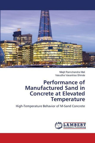 Performance of Manufactured Sand in Concrete at Elevated Temperature