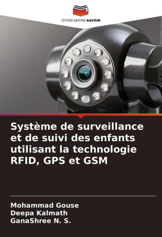 Système de surveillance et de suivi des enfants utilisant la technologie RFID, GPS et GSM