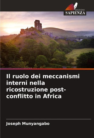 Il ruolo dei meccanismi interni nella ricostruzione post-conflitto in Africa
