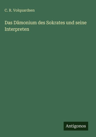 Das Dämonium des Sokrates und seine Interpreten