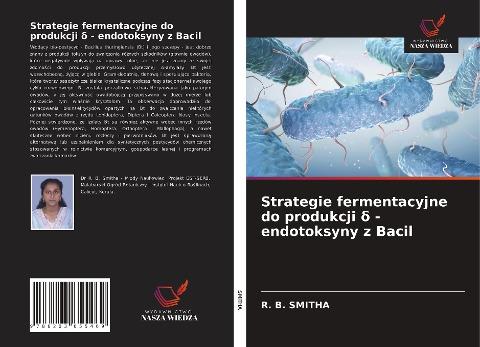 Strategie fermentacyjne do produkcji ¿ - endotoksyny z Bacil