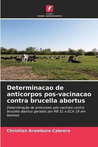 Determinacao de anticorpos pos-vacinacao contra brucella abortus