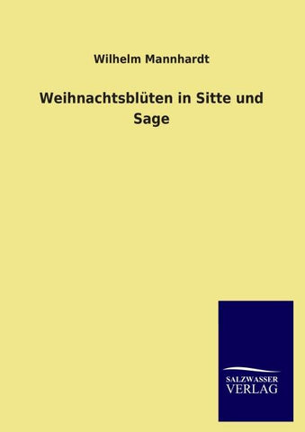 Weihnachtsblüten in Sitte und Sage