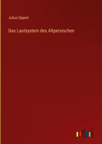 Das Lautsystem des Altpersischen