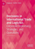 Decisions in International Trade and Logistics