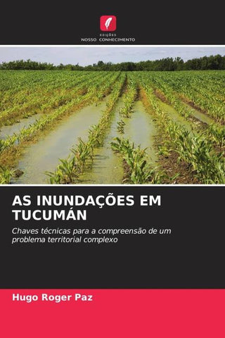 AS INUNDAÇÕES EM TUCUMÁN