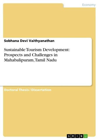 Sustainable Tourism Development: Prospects and Challenges in Mahabalipuram, Tamil Nadu