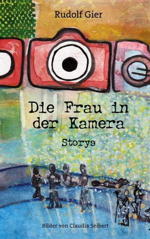 Die Frau in der Kamera