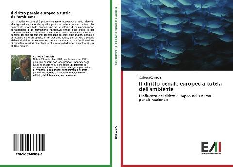 Il diritto penale europeo a tutela dell'ambiente
