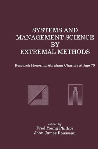 Systems and Management Science by Extremal Methods