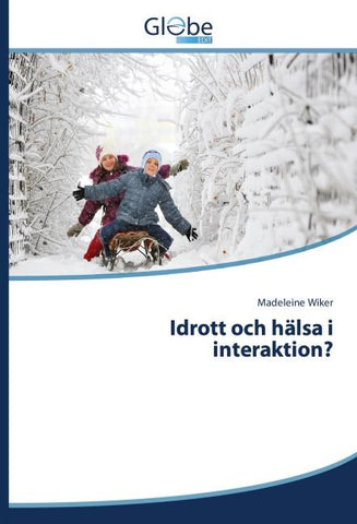 Idrott och hälsa i interaktion?