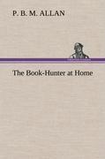 The Book-Hunter at Home