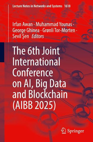 The 6th Joint International Conference on AI, Big Data and Blockchain (AIBB 2025)
