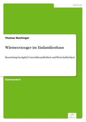Wärmeerzeuger im Einfamilienhaus