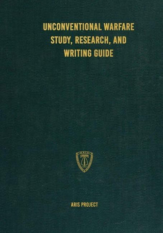 Unconventional Warfare Study, Research and Writing Guide