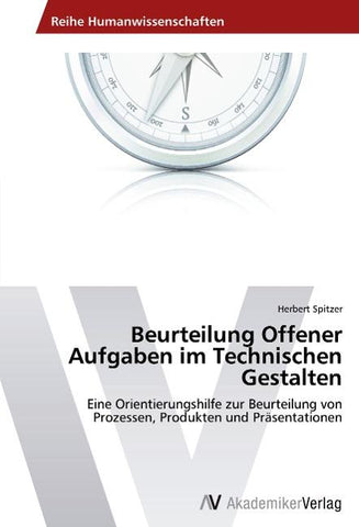 Beurteilung Offener Aufgaben im Technischen Gestalten